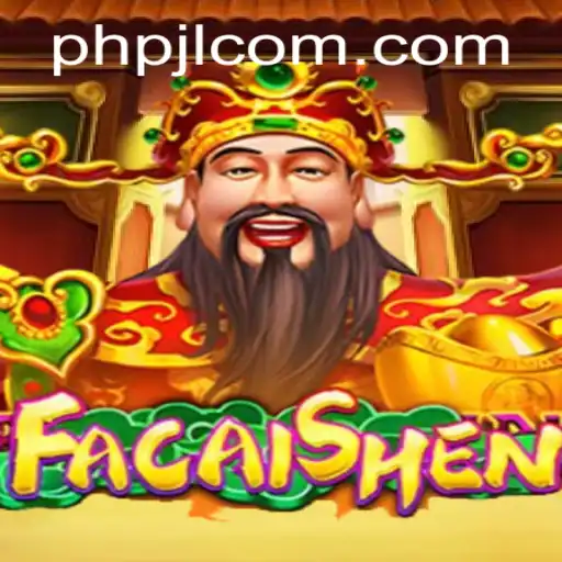 Explore the Enchanting World of FaCaiShen: The Latest Sensation with PHPJL